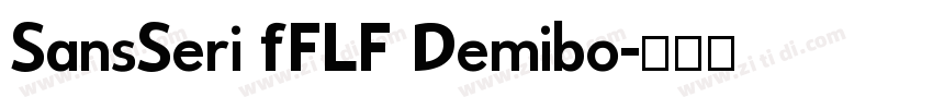 SansSeri fFLF Demibo字体转换